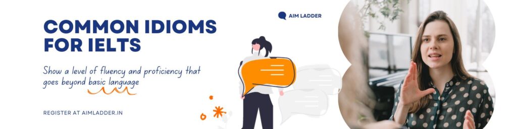 Idioms for IELTS