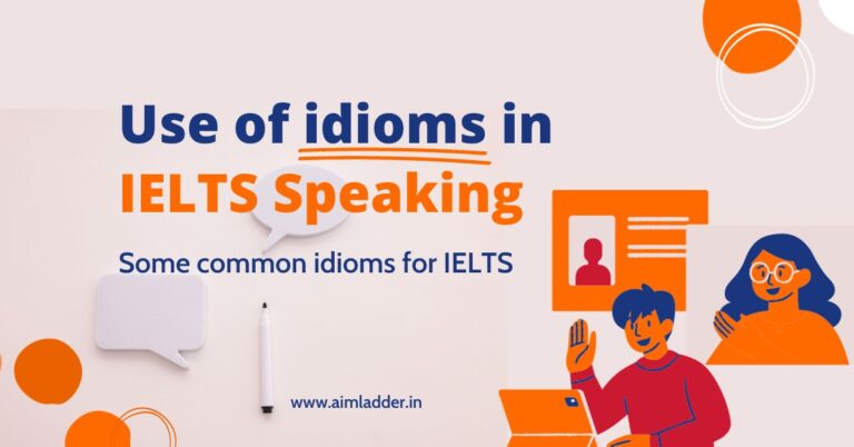 Use of idioms in IELTS Speaking Exam