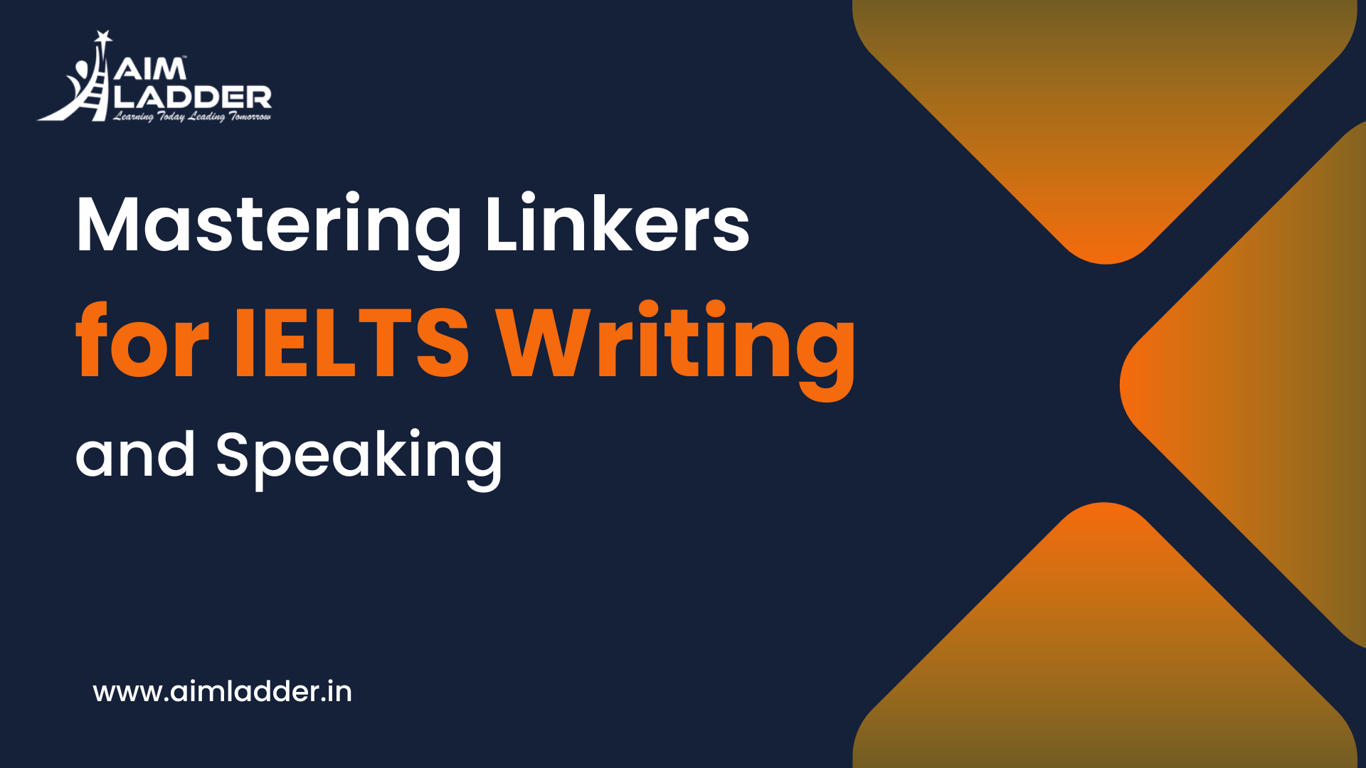 Mastering Linkers for IELTS Writing and Speaking 1 Mastering Linkers for IELTS Writing and Speaking 1 - Aim Ladder